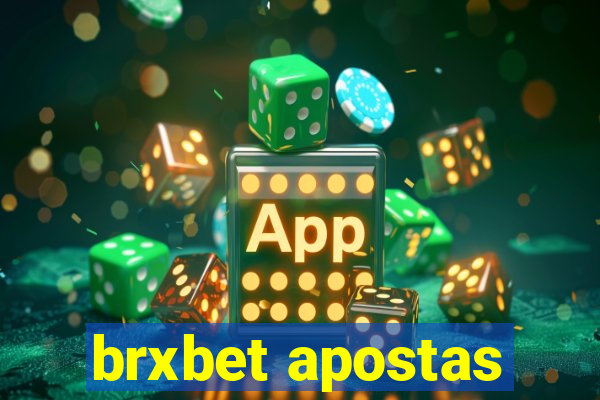 brxbet apostas